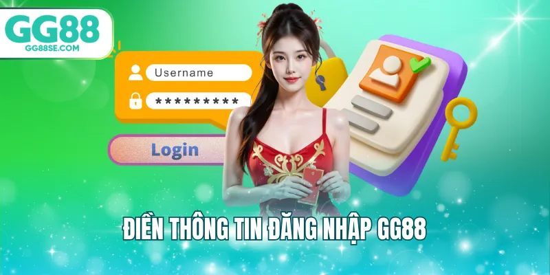 Điền thông tin đăng nhập GG88